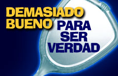 Consejos Pr�cticos 83 - Demasiado Bueno para Ser Verdad