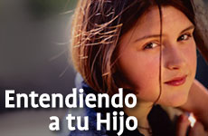 Entendiendo a tu Hijo