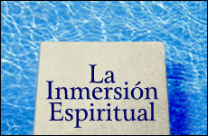 La Inmersi�n Espiritual