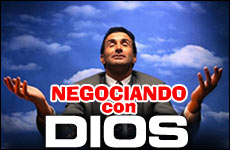Negociando Con Dios
