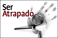 Ser Atrapado