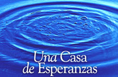 Una Casa de Esperanzas